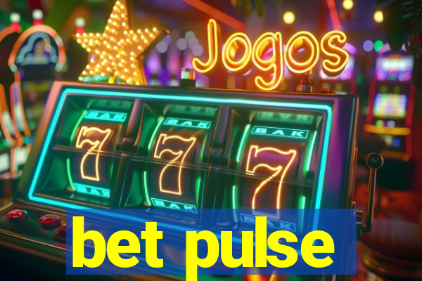 bet pulse